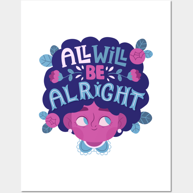 All will be alright Wall Art by Dress Wild